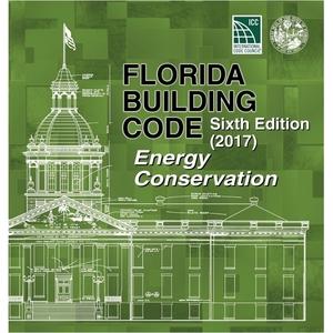 Green cover of 2017 Florida Building Code Energy Conservation Sixth Edition with white architectural blueprint and official seals