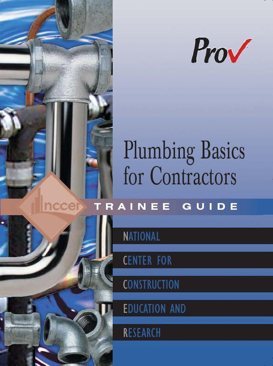 Cover of Plumbing Basics for Contractors trainee guide with metal pipes and National Center for Construction Education logo