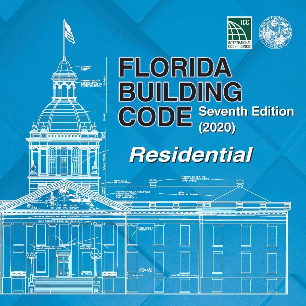 Cover of Florida Building Code Seventh Edition 2020 for Residential buildings with blueprint-style government building illustration