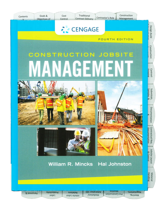 Book cover of Construction Jobsite Management Fourth Edition by Mincks and Johnston with images of workers and construction site tabs