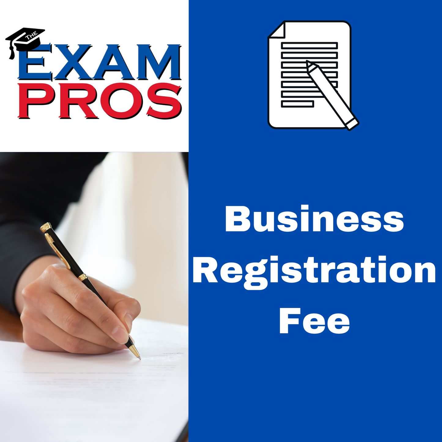 Exam Pros logo with black graduation cap, document and pen icon, and bold text stating Business Registration Fee on blue background