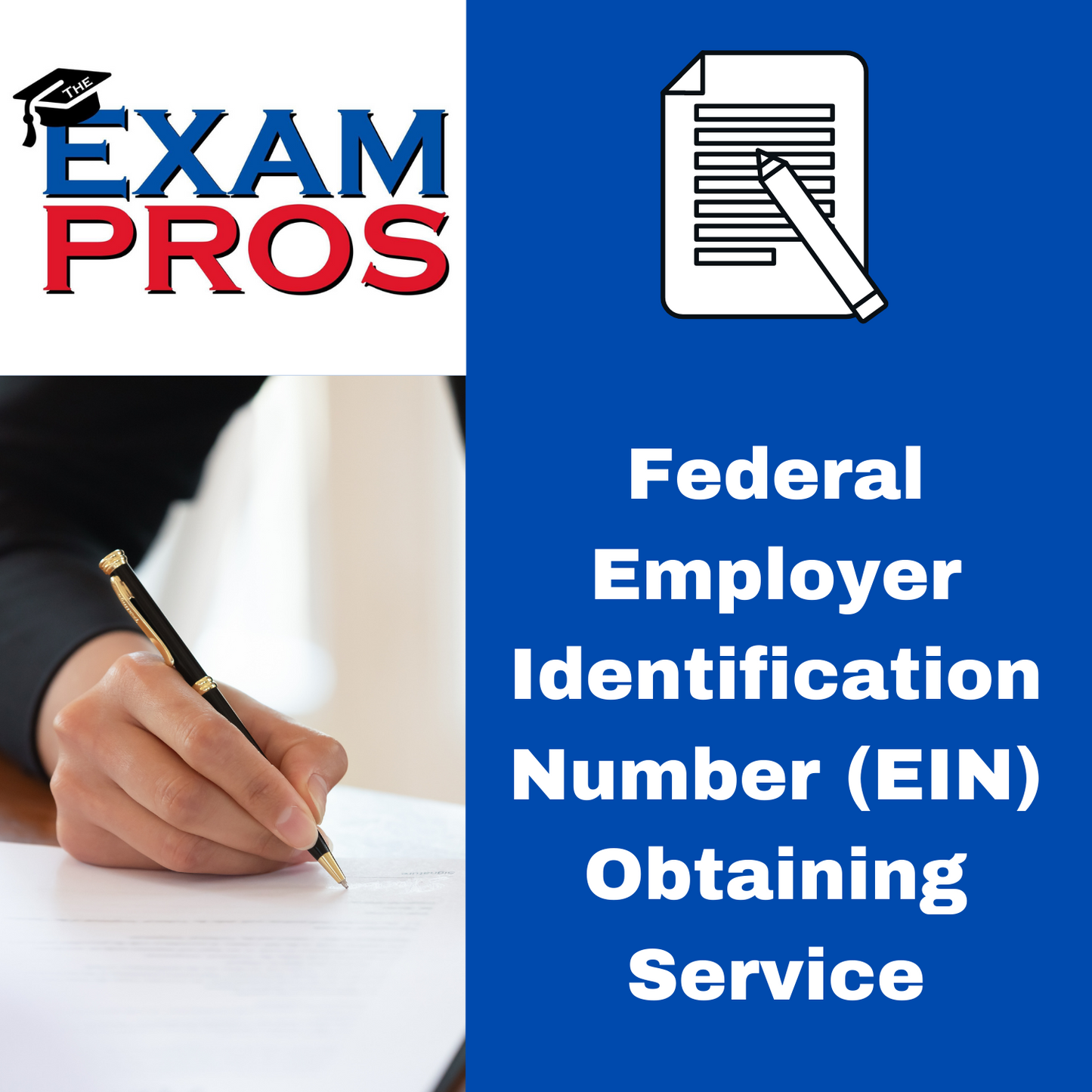 Exam Pros logo with graduation cap, document and pen icon, and Federal Employer Identification Number EIN Obtaining Service text on blue background