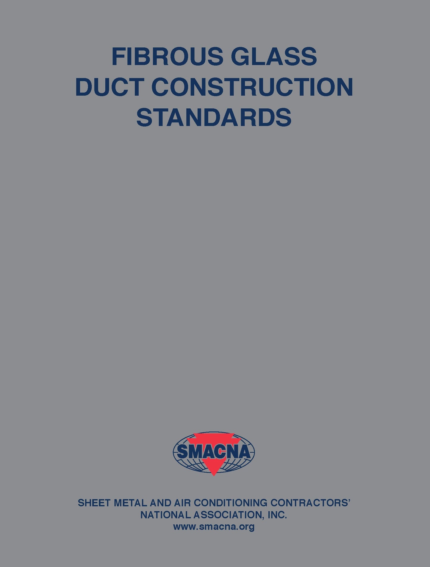 Fibrous Glass Duct Construction Standards, 8th Edition, 2021
