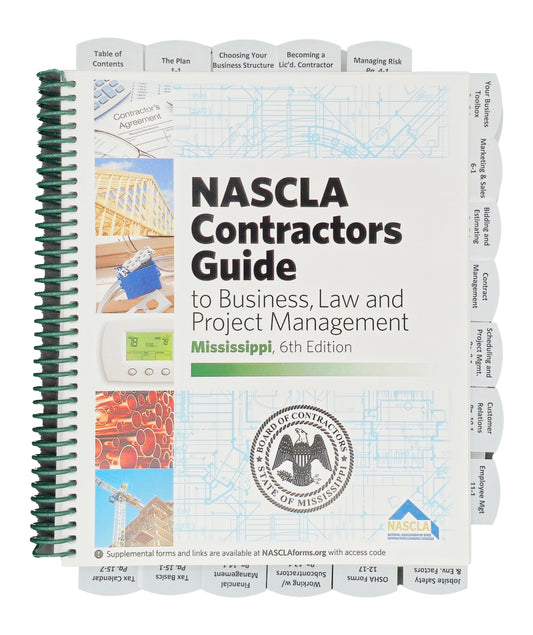 Mississippi-NASCLA Contractors Guide to Business, Law and Project Management, Mississippi 6th Edition