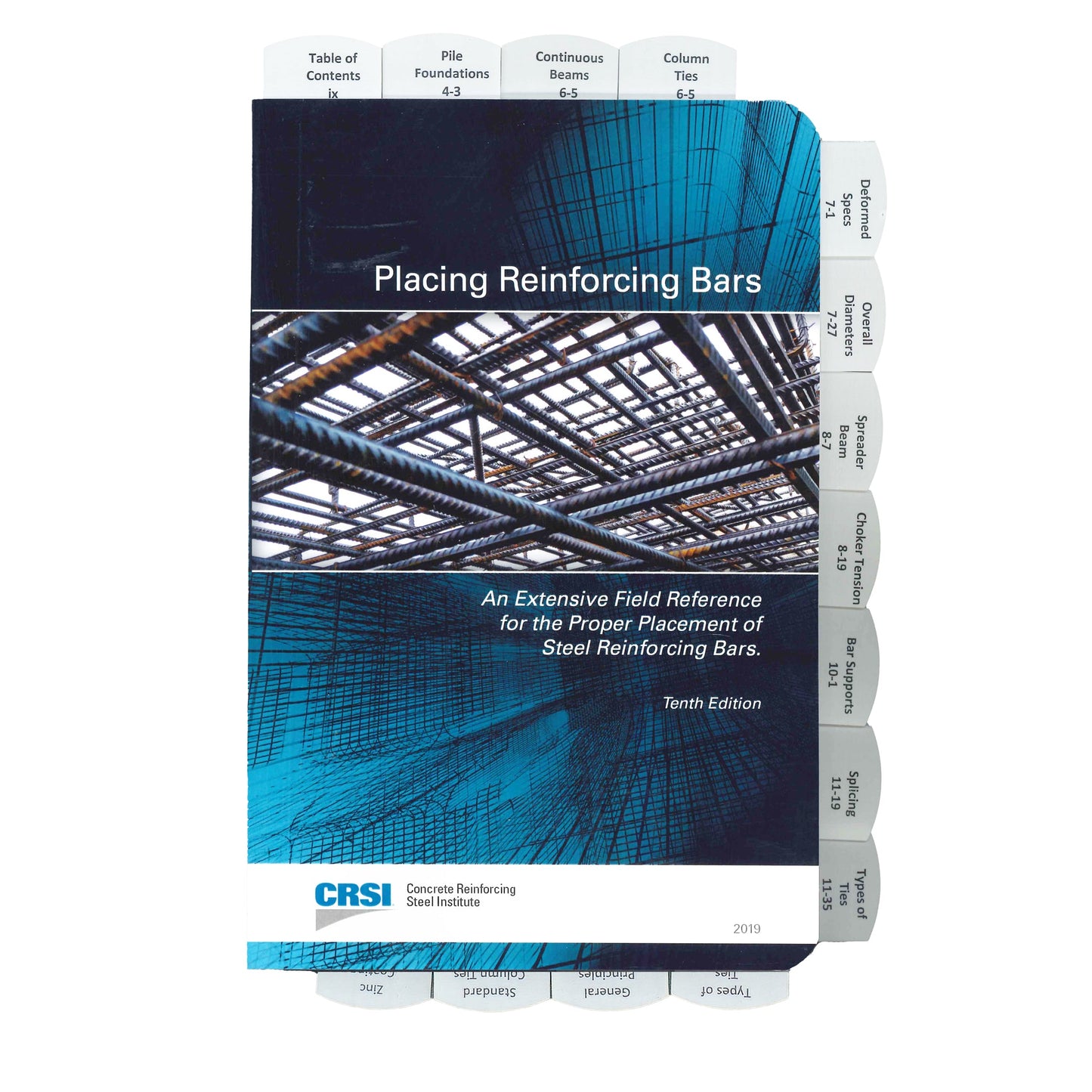 Cover of Placing Reinforcing Bars 10th Edition with steel reinforcement photo and indexed tabs for construction reference guide