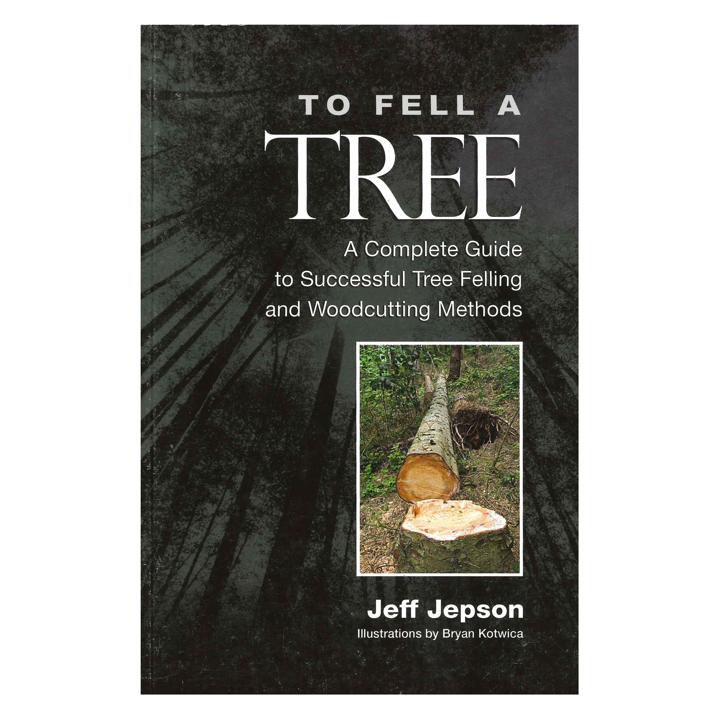 To Fell a Tree