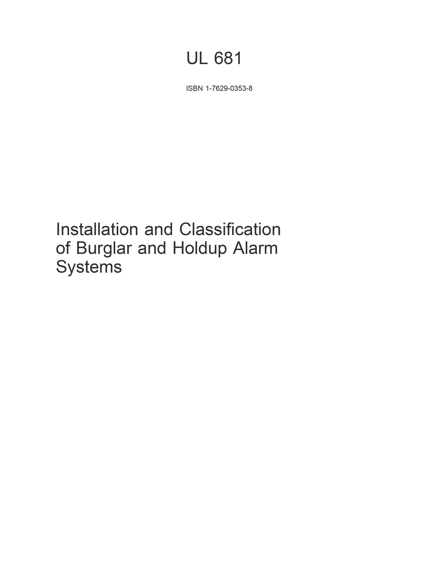 UL 681-Installation and Classification of Burglar and Holdup Alarm Systems