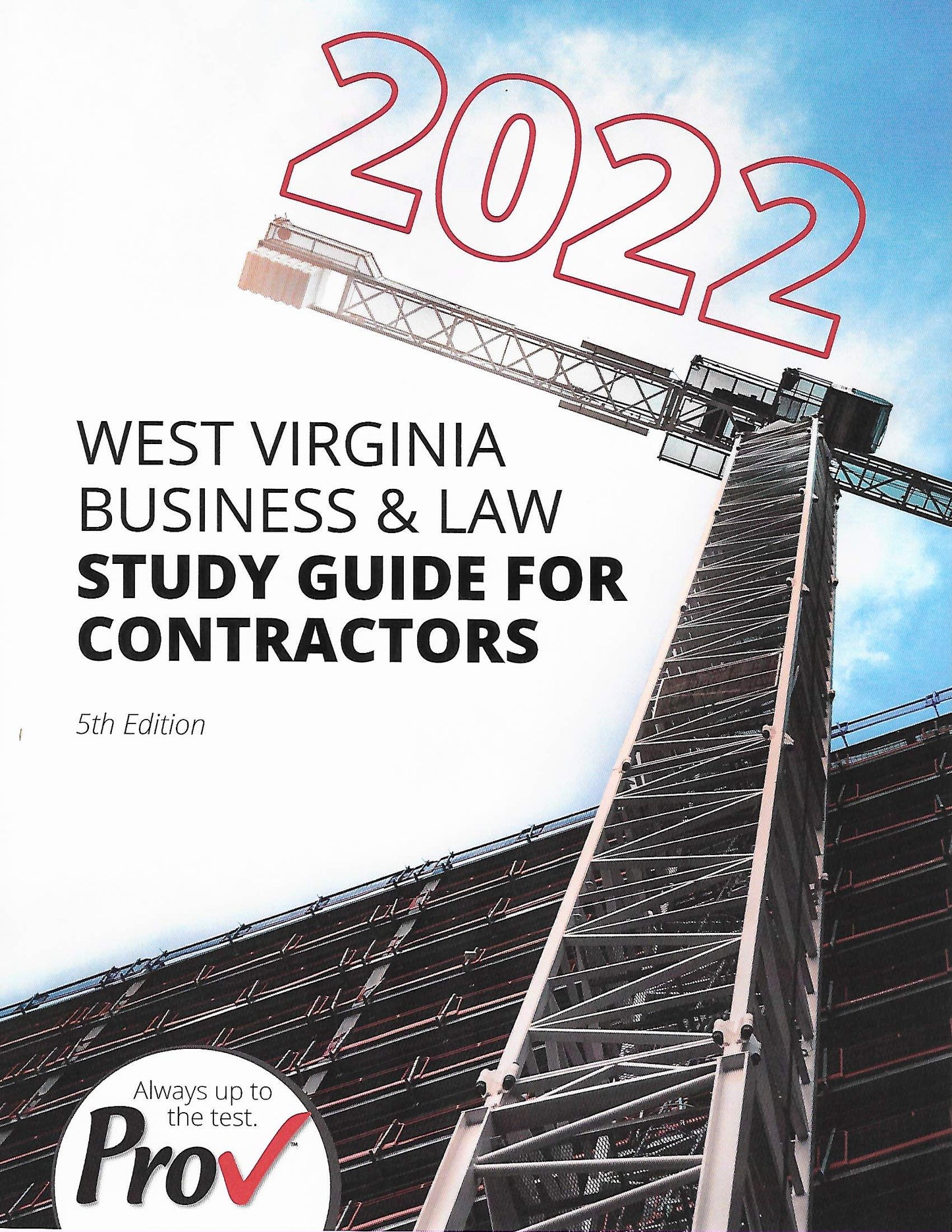 Cover of West Virginia Business and Law Study Guide for Contractors 5th Edition with construction crane and building frame