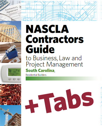 Front cover of South Carolina NASCLA Contractors Guide to Business, Law, and Project Management, 8th Edition with construction images and tabs text