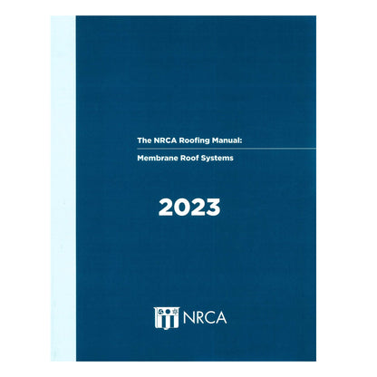 Cover of the 2023 NRCA Roofing Manual for Membrane Roof Systems with blue background and white text