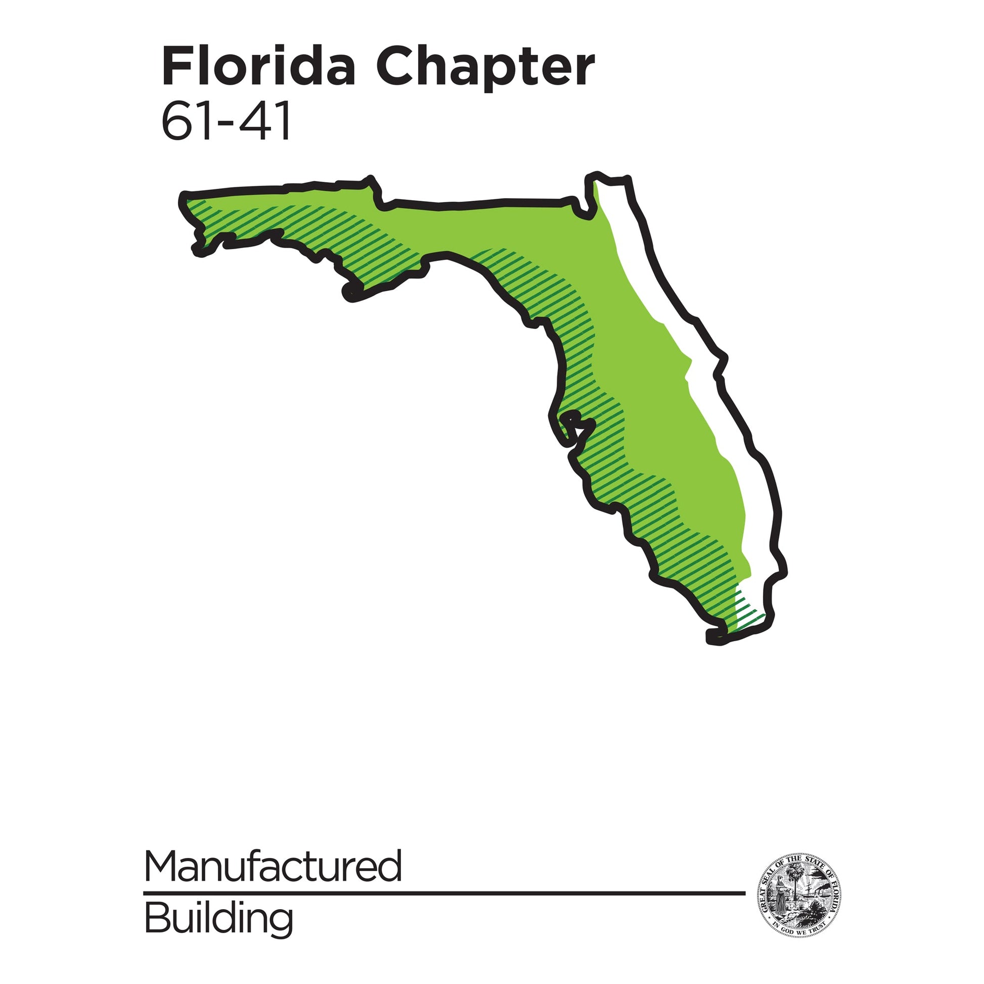 Outline of Florida filled with green shading and text referencing Chapter 61-41 Manufactured Building regulations