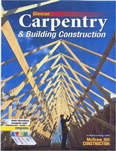 Cover of Carpentry and Building Construction 2010 edition showing wooden roof framing structure and worker silhouette