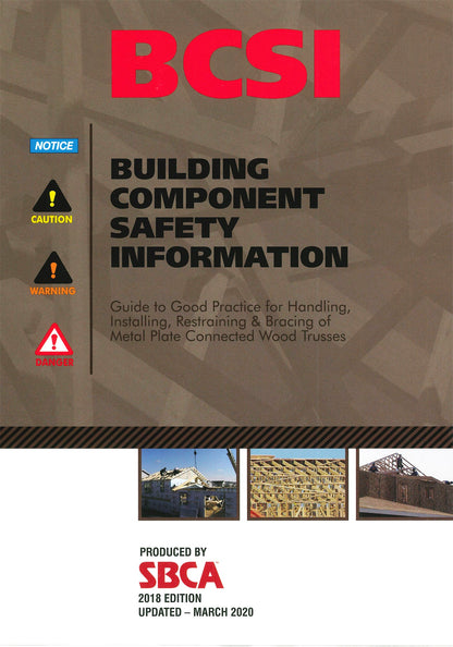 Cover of BCSI 2018 guide for safe handling, installing, and bracing of metal plate connected wood trusses updated 2020