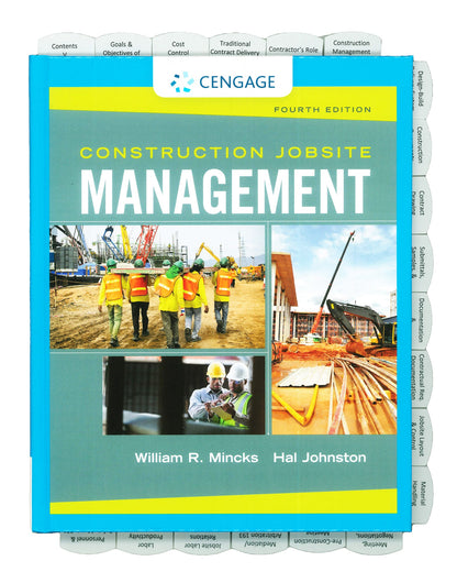 Book cover of Construction Jobsite Management Fourth Edition by Mincks and Johnston with images of workers and construction site tabs