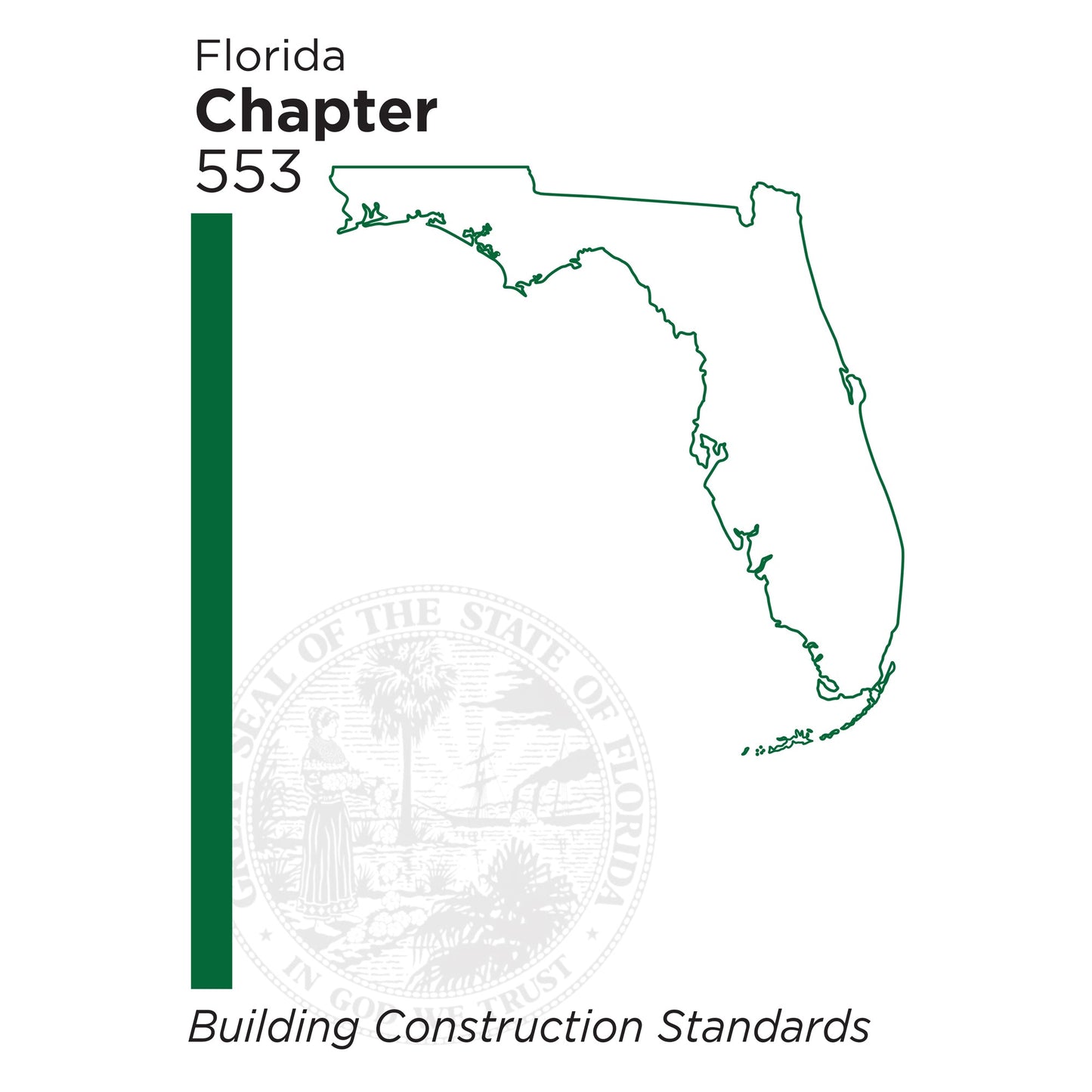 Minimalist outline of Florida in green with text about Chapter 553 building construction standards and faint state seal background