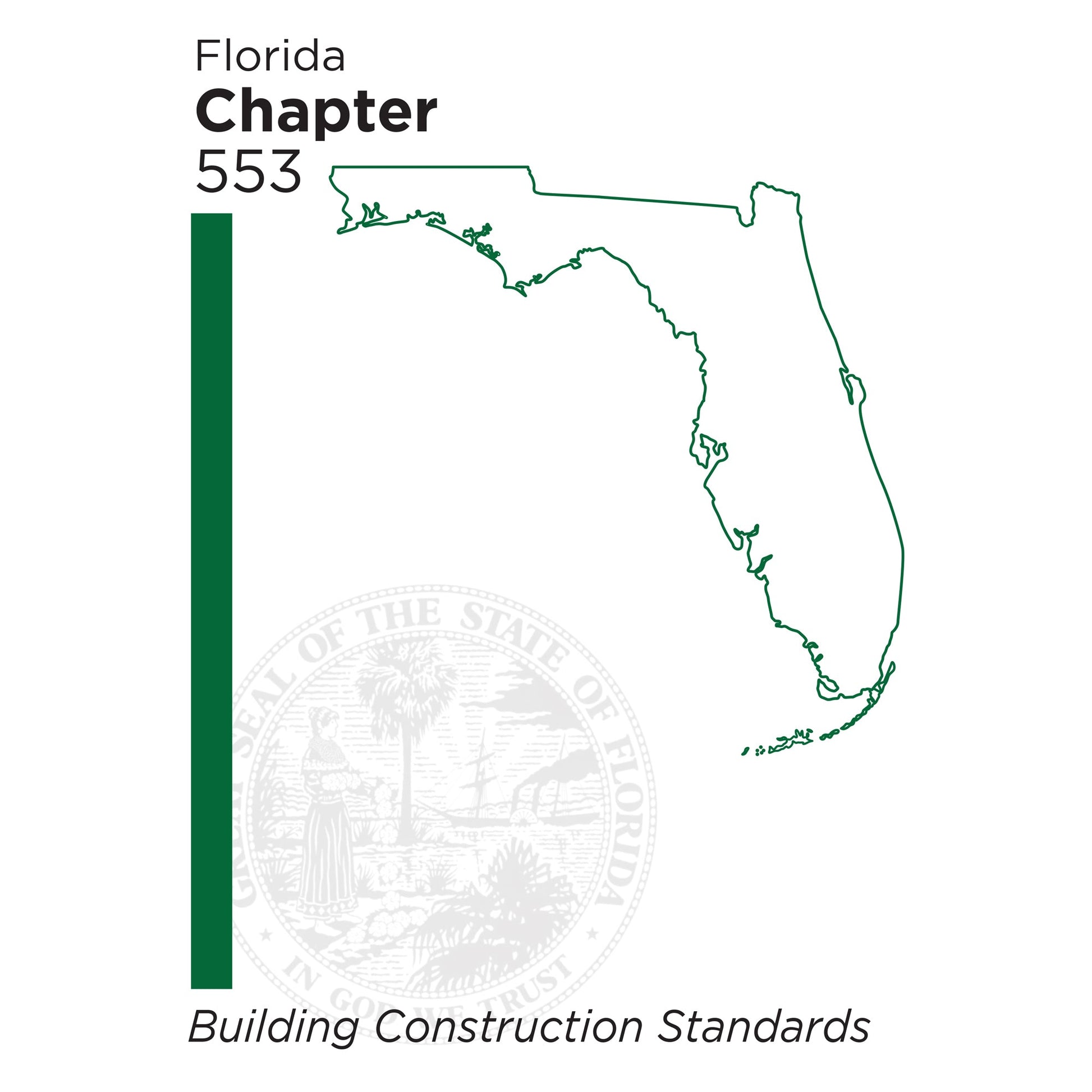 Minimalist outline of Florida in green with text about Chapter 553 building construction standards and faint state seal background