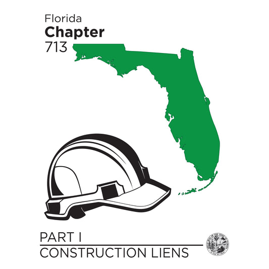 Illustration of Florida state map in green with construction hard hat and text about Chapter 713 Construction Liens Part 1