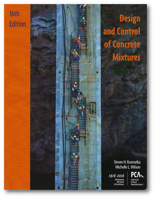 Cover of Design and Control of Concrete Mixtures 16th Edition showing construction workers climbing concrete structure