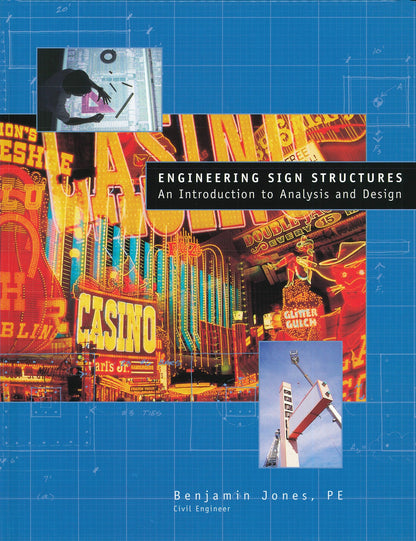 Cover of Engineering Sign Structures book showing illuminated casino signs, engineering drawings, and crane lifting a sign element