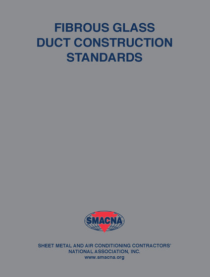 Fibrous Glass Duct Construction Standards, 8th Edition, 2021