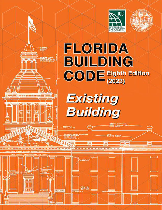 2023 Florida Building Code - Existing Building, 8th edition