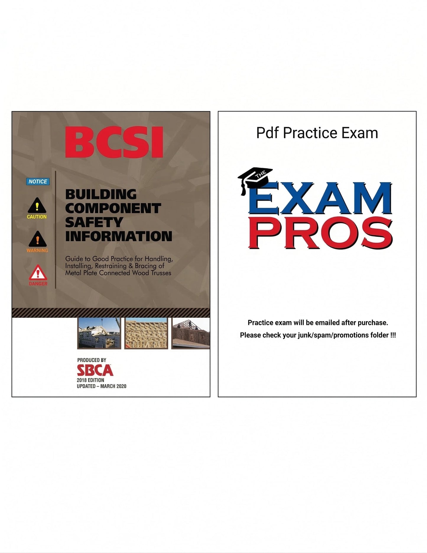 BCSI guide to good practice for handling, Installing, restraining & bracing of metal plate connected wood trusses 2018 - Updated 2020