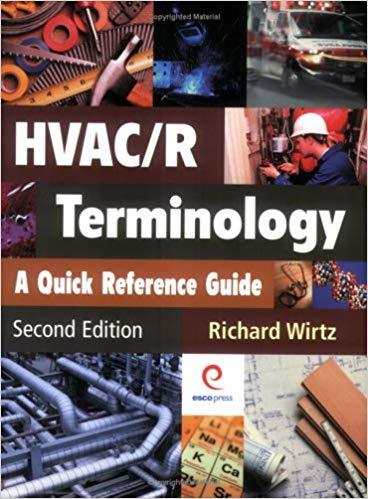 HVAC/R Terminology: A Quick Reference Guide, Second Edition Book