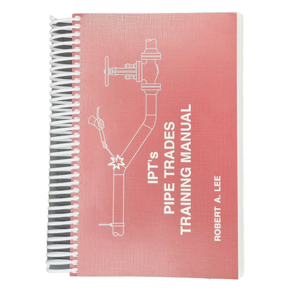 IPT's Pipe Trades Training Manual