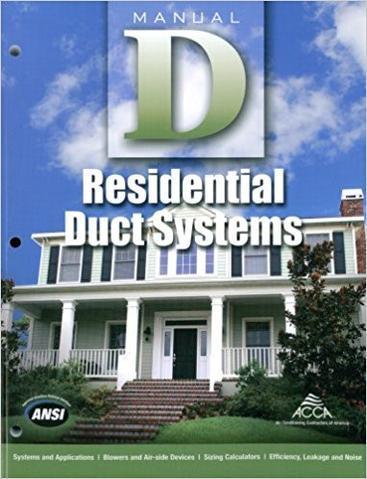 Cover of Manual D Residential Duct Systems 2016 Edition Version 2.50 showing a large house and blue sky background