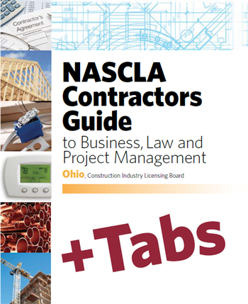 Cover of Ohio NASCLA Contractors Guide to Business, Law and Project Management 3rd Edition with construction images and tabs