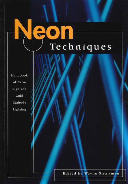 Cover of Neon Techniques book featuring blue neon tubes and orange and white text on black background