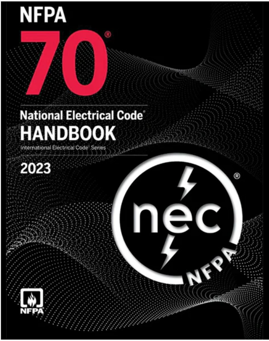 NFPA 70: National Electrical Code (NEC) Handbook, 2023 Edition