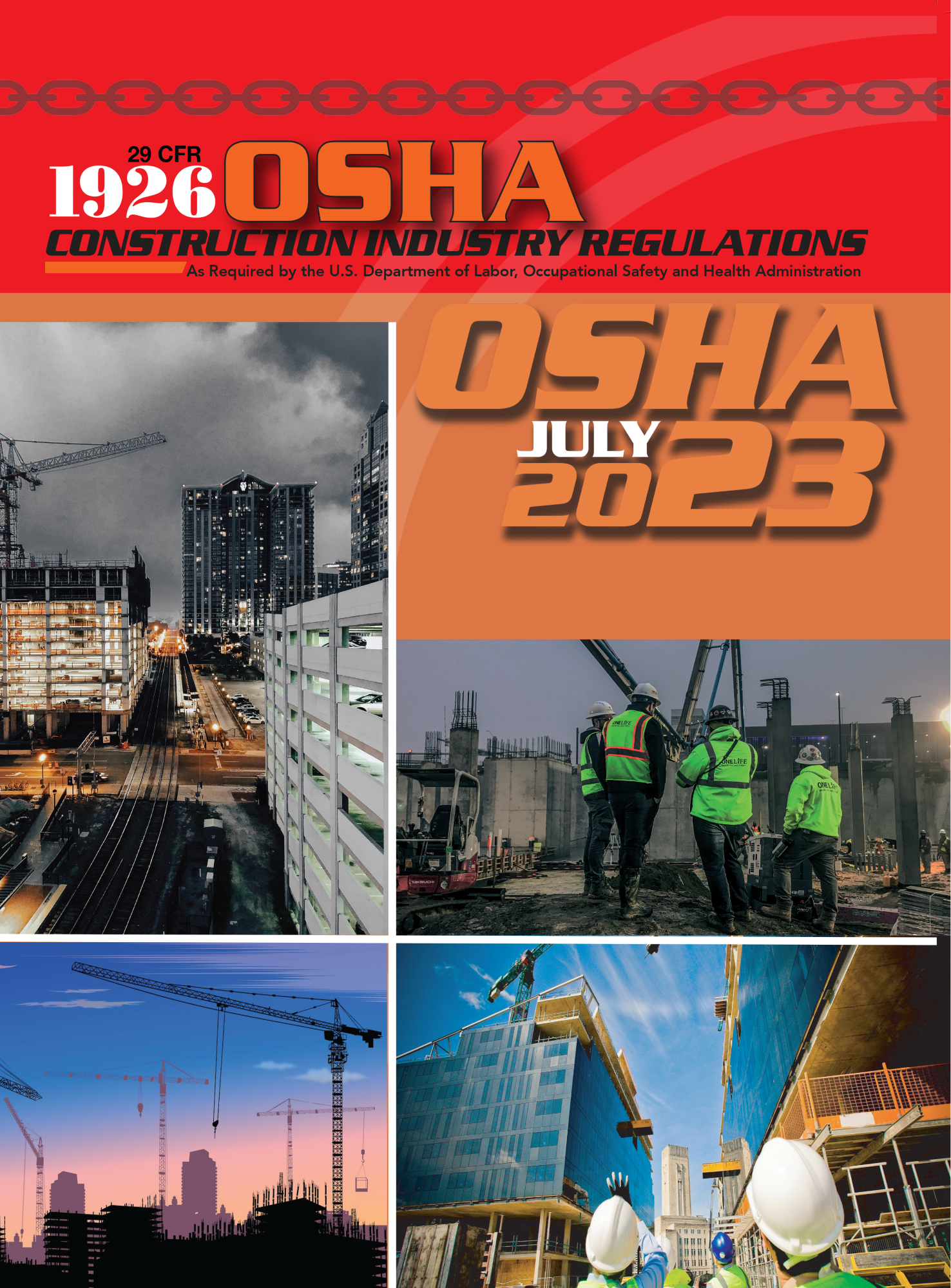 Cover of OSHA 1926 Construction Industry Regulations July 2023 edition with multiple construction site images and workers in safety gear