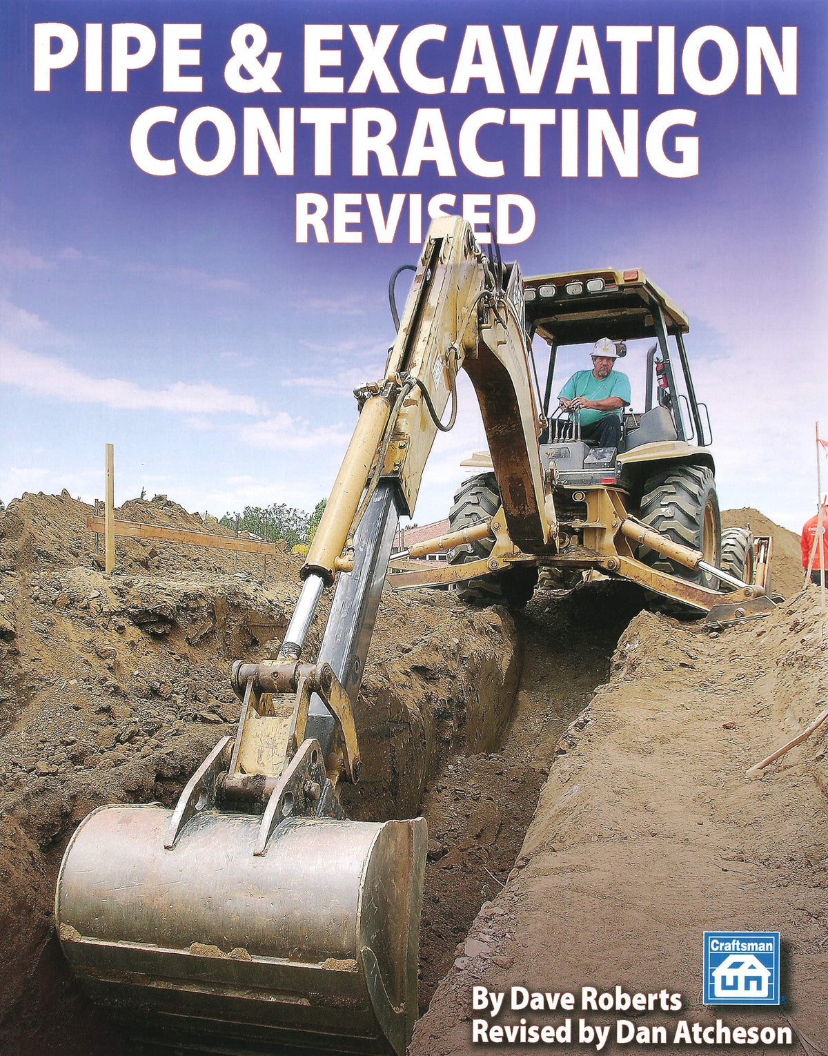 Cover of Pipe & Excavation Contracting Revised by Dave Roberts showing excavator digging a trench on construction site