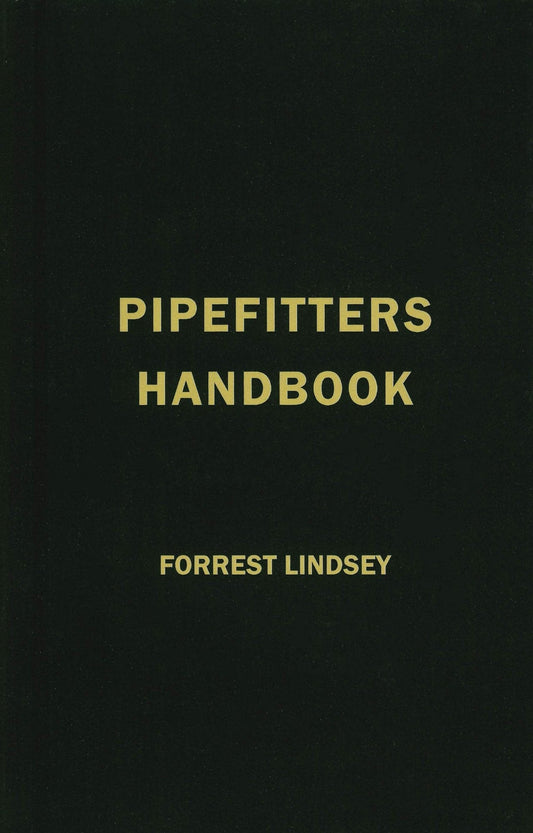 Pipefitters Handbook, Forrest R. Lindsey, 3rd Edition, 1967