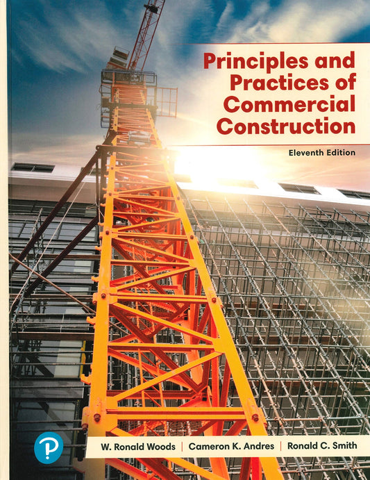 Principles & Practices of Commercial Construction, 11th Edition