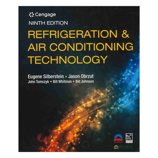 Refrigeration & Air Conditioning Technology, 9th Ed., 2021