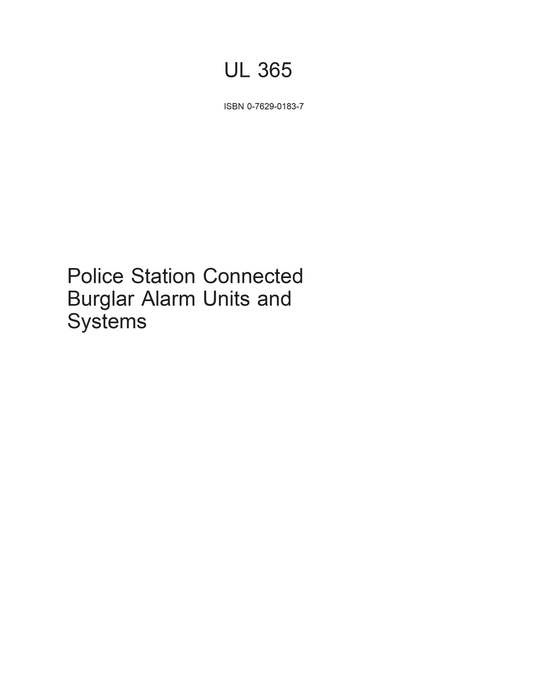 UL 365 Standard for Police Station Connected Burglar Alarm Units and Systems