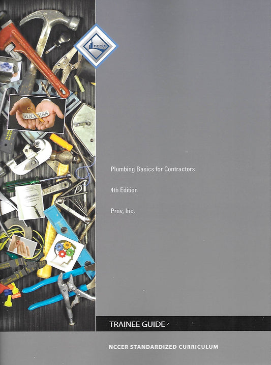 Plumbing Basics for Contractors, 4th Edition