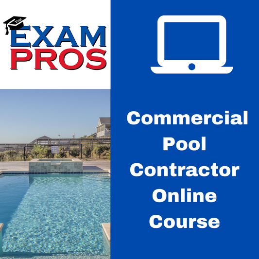 Commercial Pool Contractor Online Home Study Course