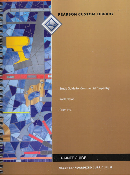 Study Guide for Commercial Carpentry, 2nd Edition
